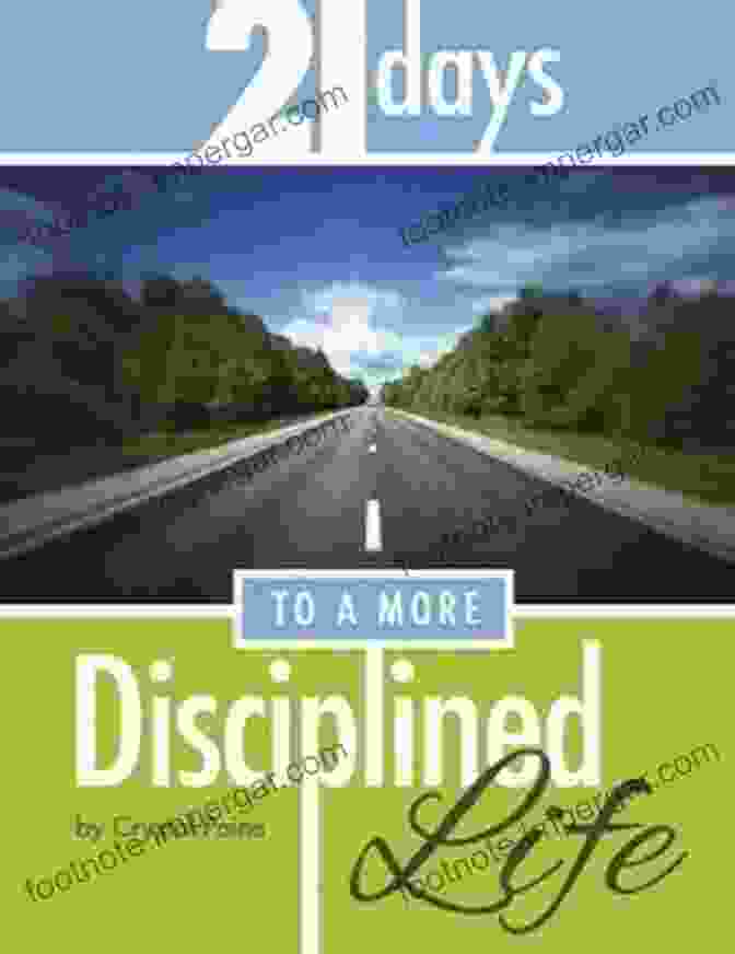 21 Days To A More Disciplined Life Book Cover 21 Days To A More Disciplined Life