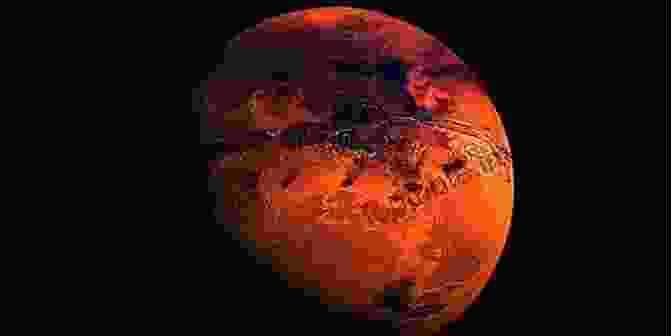 A Breathtaking Image Of The Red Planet, Mars, With Vibrant Colors And Swirling Clouds, Hinting At A Hidden World Within. The Planet Mars And Its Inhabitants A Psychic Revelation