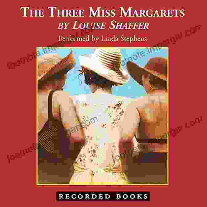 A Stunning Portrait Of The Three Miss Margarets, Each With Distinct Features And Enigmatic Expressions. The Three Miss Margarets: A Novel