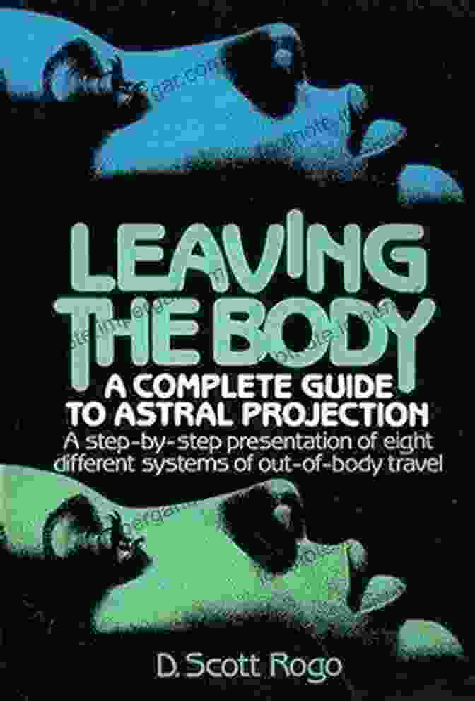 Astral Projection Image Leaving The Body D Scott Rogo