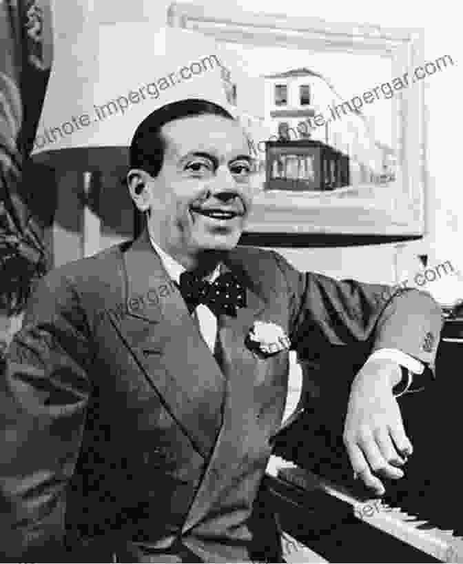 Cole Porter, A Prolific Composer Known For His Witty And Sophisticated Lyrics Great Composers Of The Great American Songbook