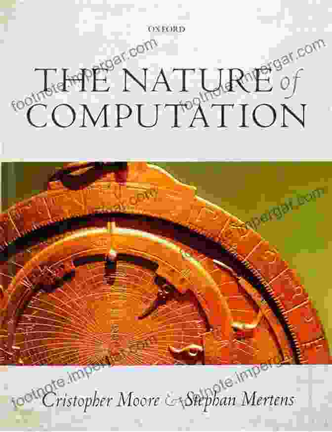 Cover Image Of The Book 'The Nature Of Computation' By Cristopher Moore The Nature Of Computation Cristopher Moore