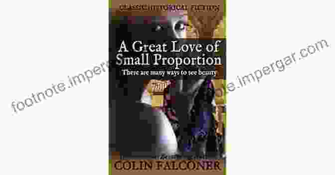 Cover Of The Book 'Great Love Of Small Proportion' By Katherine Arden A Great Love Of Small Proportion (MEDIEVAL SERIES)