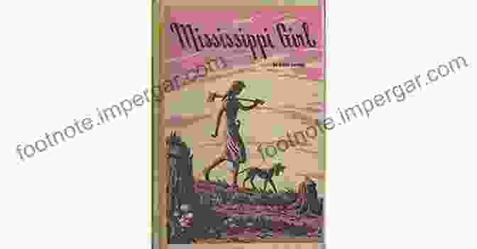 Cover Of The Book 'Mississippi Girl' By Timothy Shanahan Mississippi Girl Timothy Shanahan