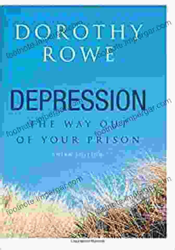 Depression: The Way Out Of Your Prison Book Cover Depression: The Way Out Of Your Prison