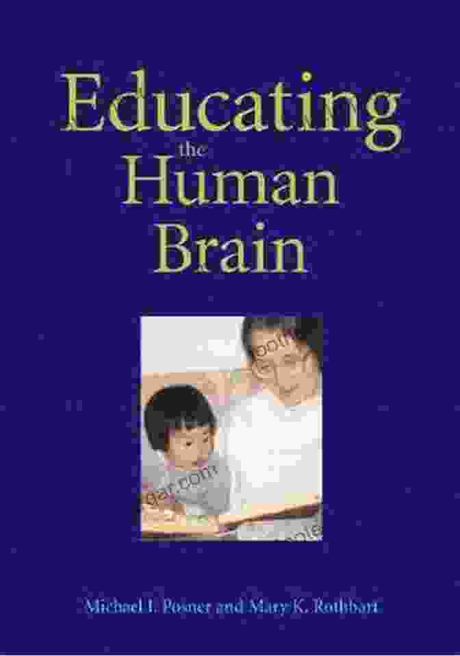 Educating The Human Brain Book Cover By Michael Posner Educating The Human Brain Michael I Posner