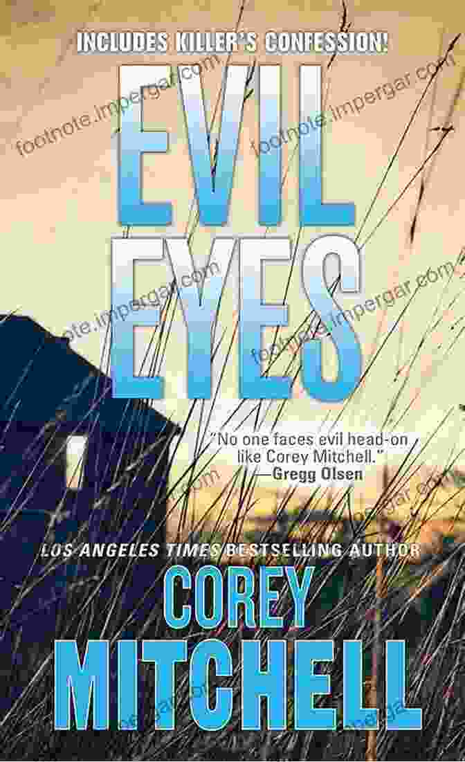 Evil Eyes By Corey Mitchell Evil Eyes Corey Mitchell