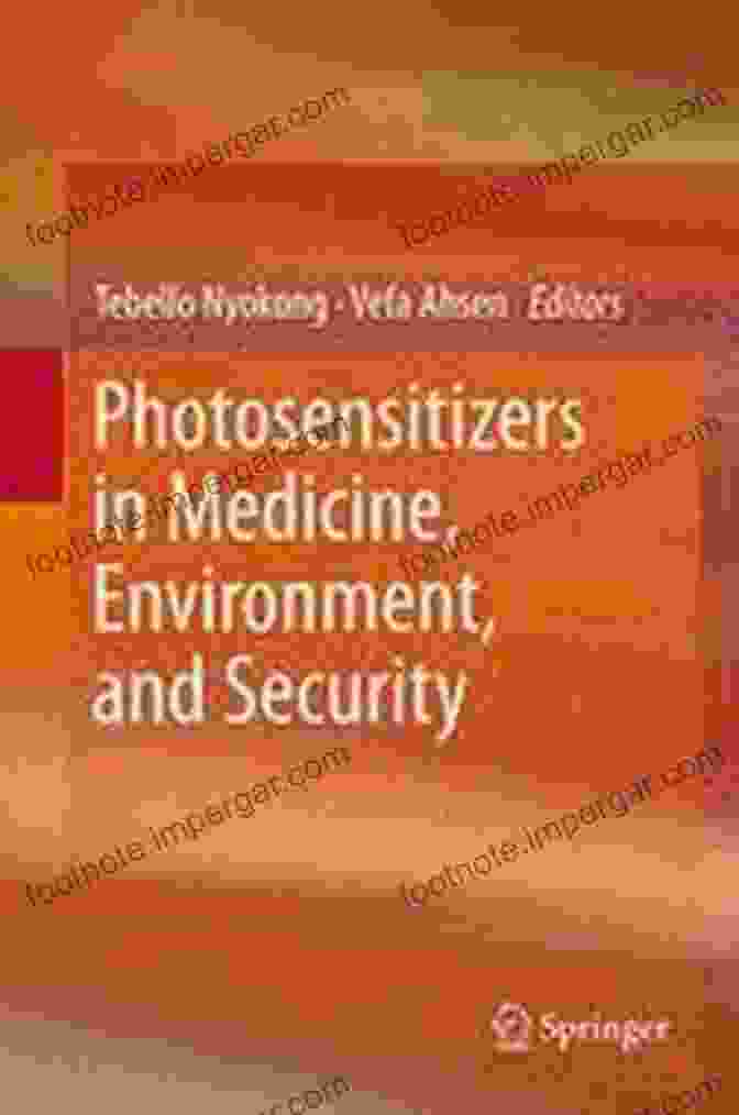 Photosensitizers in Medicine Environment and Security