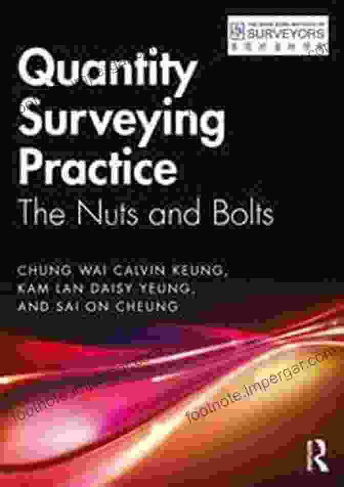 Quantity Surveying Practice The Nuts And Bolts Book Cover Quantity Surveying Practice: The Nuts And Bolts