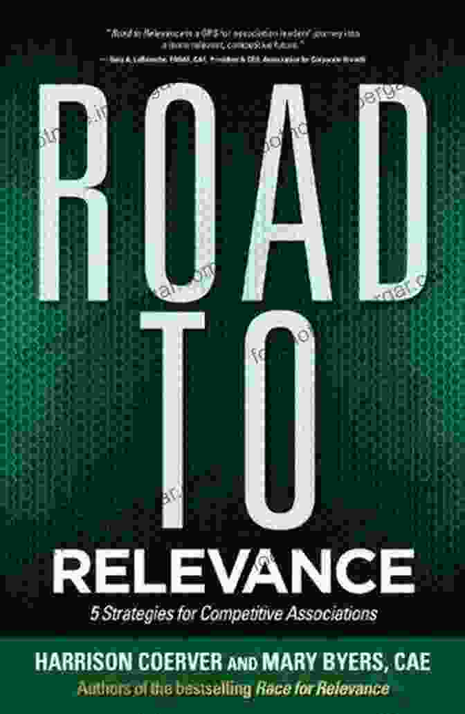 Road To Relevance Book Cover Road To Relevance: 5 Strategies For Competitive Associations