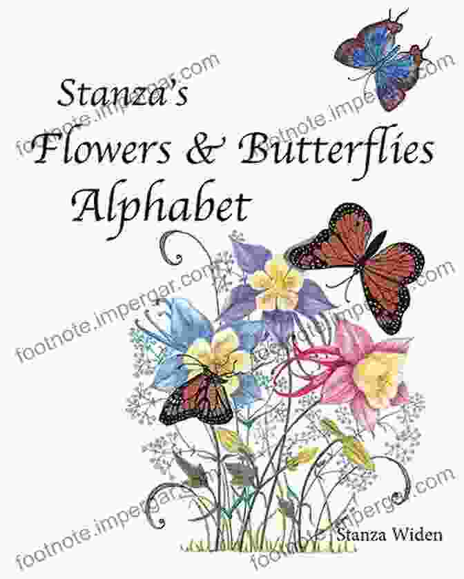 Stanza Flowers Butterflies Alphabet Book Cover Stanza S Flowers Butterflies Alphabet D Scott Apel