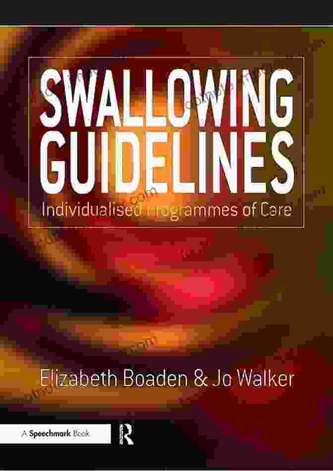 Swallowing Guidelines: Individualised Programmes Of Care Book Cover Swallowing Guidelines: Individualised Programmes Of Care