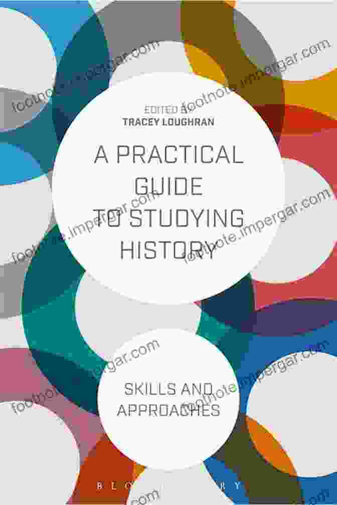 The Practical Guide To Studying History Book Cover A Practical Guide To Studying History: Skills And Approaches