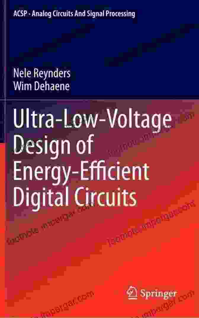 Ultra Low Voltage Design Of Energy Efficient Digital Circuits Book Cover Dubai Power Lines: Low Voltage Design A To Z (IEC/BS Dewa Regulations): Ultra Low Voltage Design Of Energy Efficient Digital Circuits