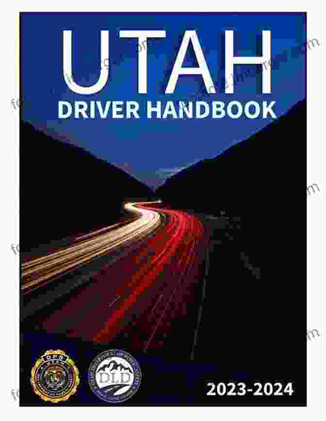 Utah Driver Handbook 2024 Utah Driver Handbook 2024 Laura Stroud