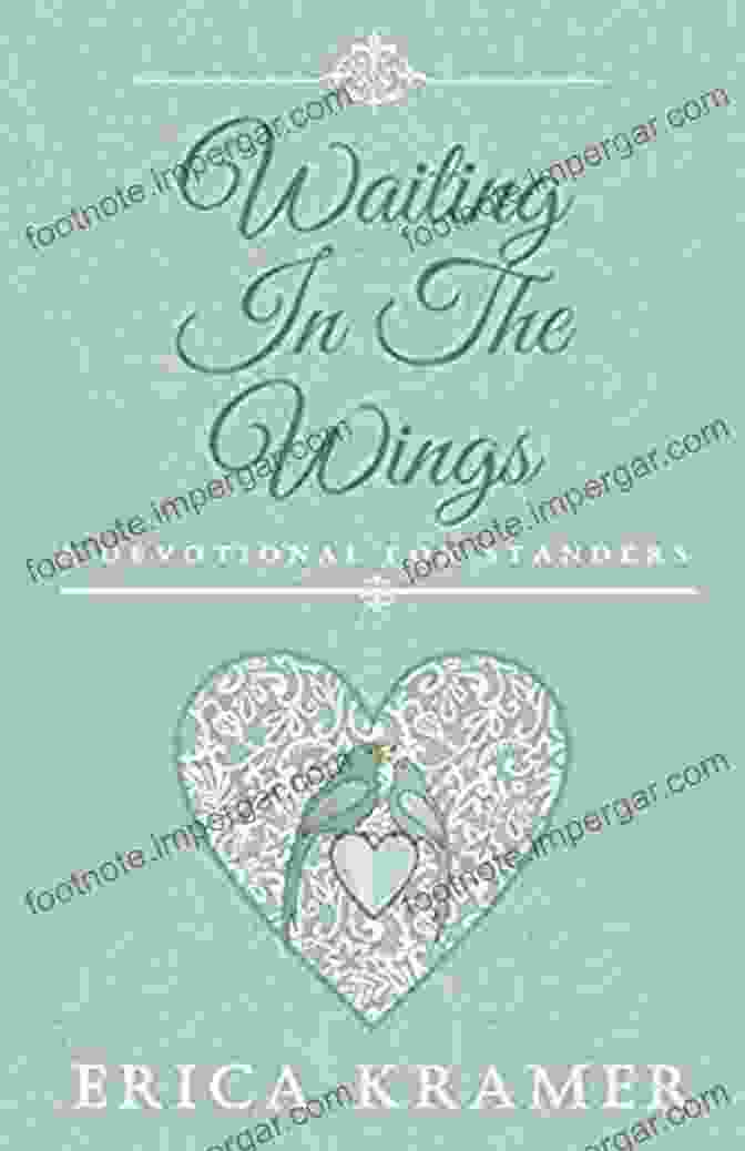 Waiting In The Wings Devotional Cover Waiting In The Wings: A Devotional For Standers