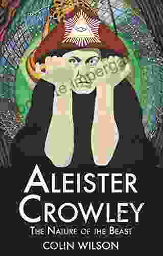 Aleister Crowley: The Nature Of The Beast