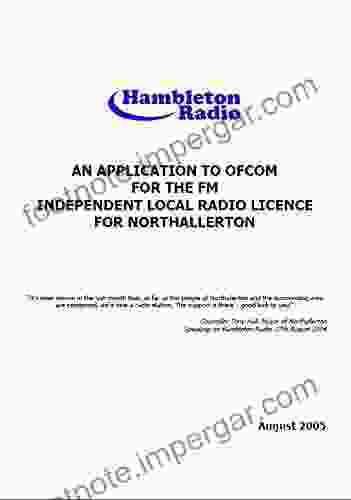 An Application To Ofcom For The FM Independent Local Radio Licence For Northallerton By Hambleton Radio