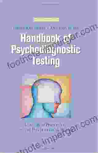 Handbook Of Psychodiagnostic Testing: Analysis Of Personality In The Psychological Report