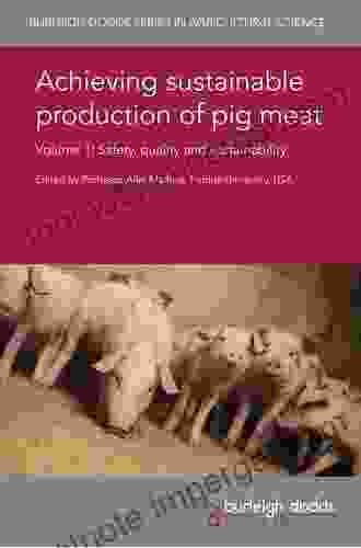 Achieving Sustainable Production Of Pig Meat Volume 2: Animal Breeding And Nutrition (Burleigh Dodds In Agricultural Science 24)