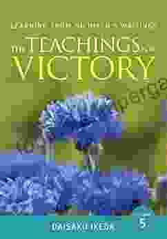 Teachings For Victory Vol 5 (Learning From Nichiren S Writings)