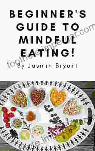 Beginner S Guide To Mindful Eating