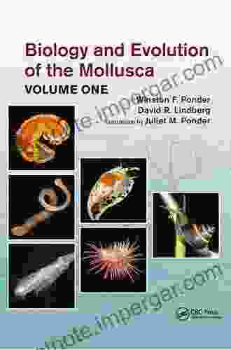 Biology And Evolution Of The Mollusca Volume 1