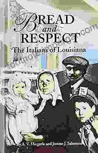 Bread and Respect: The Italians of Louisiana