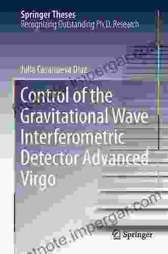 Control Of The Gravitational Wave Interferometric Detector Advanced Virgo (Springer Theses)