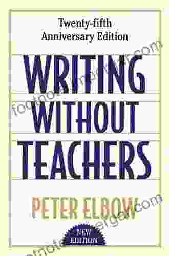 Writing Without Teachers Peter Elbow