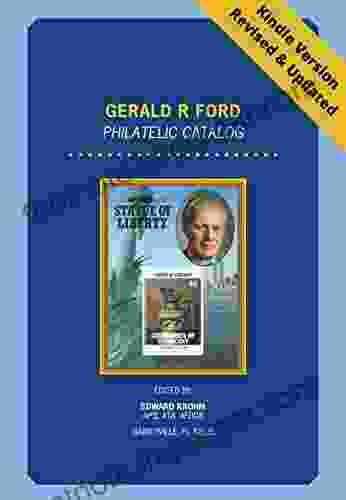 Gerald R Ford Philatelic Catalog