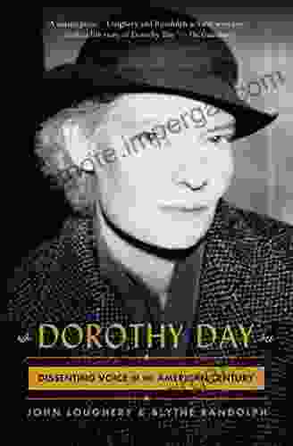 Dorothy Day: Dissenting Voice of the American Century