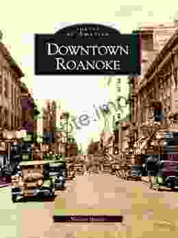 Downtown Roanoke (Images Of America)