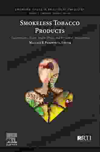 Smokeless Tobacco Products: Characteristics Usage Health Effects And Regulatory Implications (Emerging Issues In Analytical Chemistry)