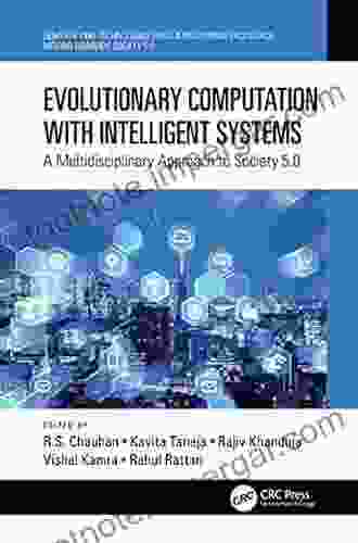 Evolutionary Computation With Intelligent Systems: A Multidisciplinary Approach To Society 5 0 (Demystifying Technologies For Computational Excellence)