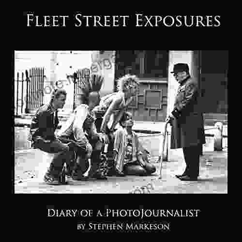 Fleet Street Exposure: Diary of a Photojournalist