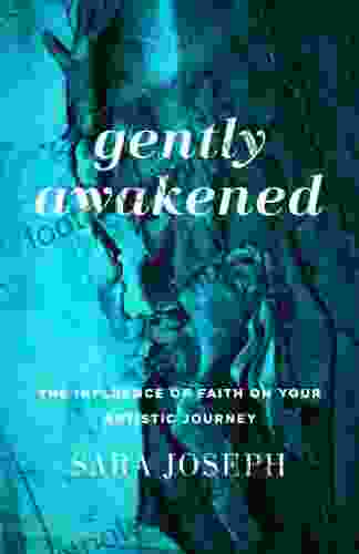 Gently Awakened Sara Joseph