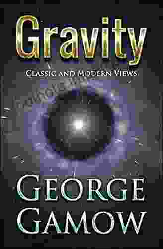 Gravity George Gamow