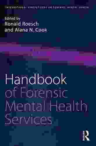 Handbook of Forensic Mental Health Services (International Perspectives on Forensic Mental Health)