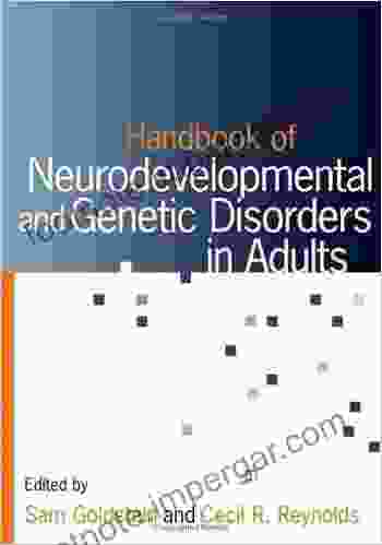 Handbook Of Neurodevelopmental And Genetic Disorders In Adults