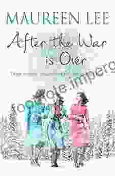 After The War Is Over: A Heart Warming Story From The Queen Of Saga Writing