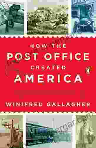 How The Post Office Created America: A History