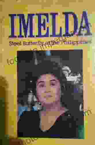 Imelda: Steel Butterfly Of The Philippines