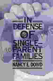 In Defense Of Single Parent Families