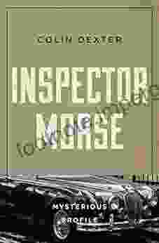 Inspector Morse: A Mysterious Profile (Mysterious Profiles)