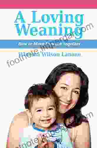 A Loving Weaning: How To Move Forward Together