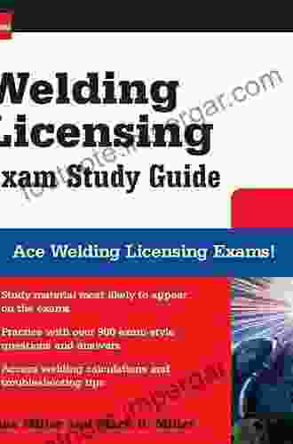 Welding Licensing Exam Study Guide (McGraw Hill S Welding Licensing Exam Study Guide)