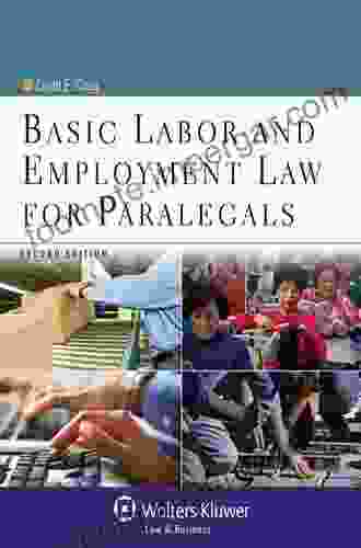 Basic Labor And Employment Law For Paralegals Second Edition (Aspen College)