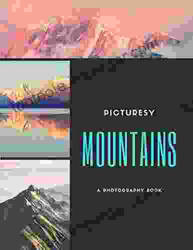 Mountains: A Photography Robert W Righter