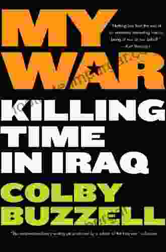 My War: Kiling Time In Iraq